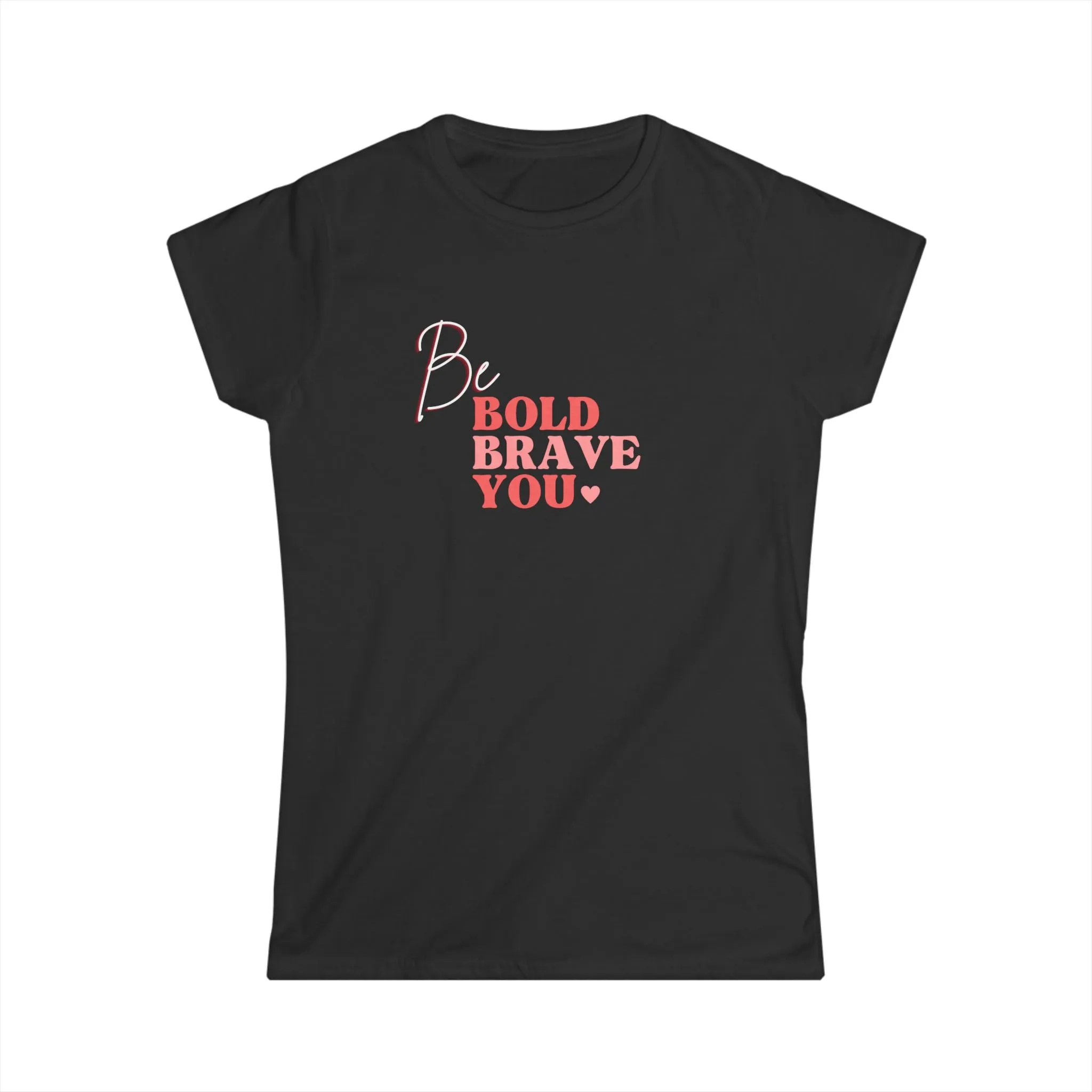 Be Bold Tee